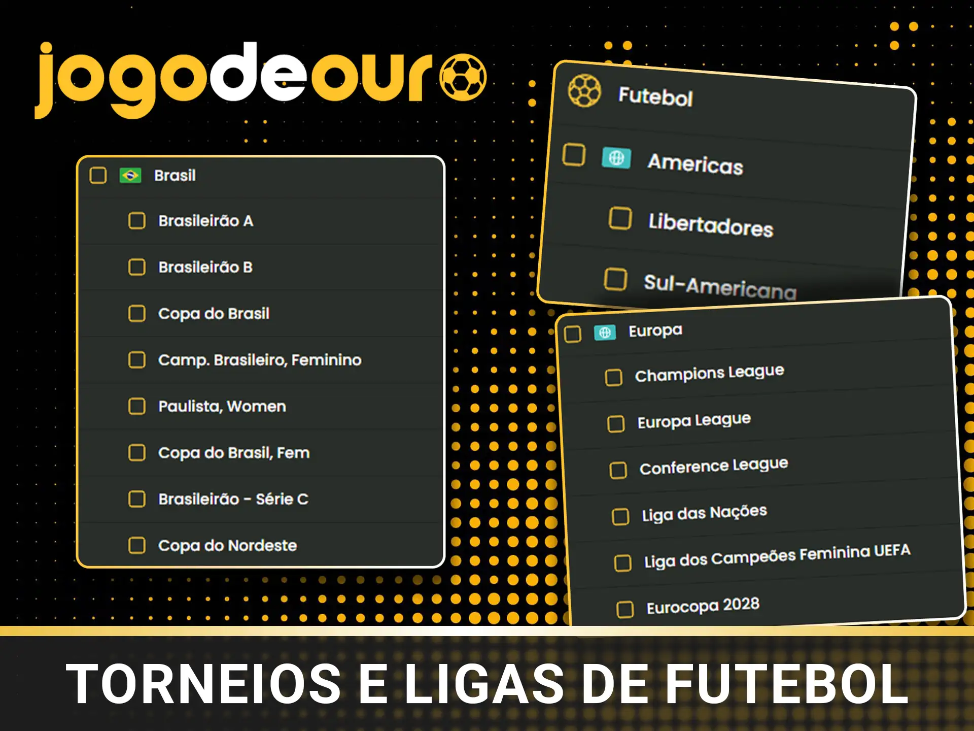 Ligas de futebol populares no Jogo de Ouro.