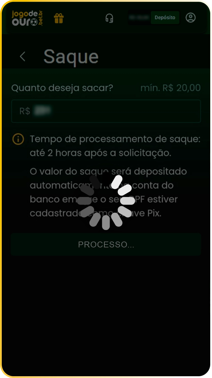 Aguarde o processamento do saque Jogo de Ouro.