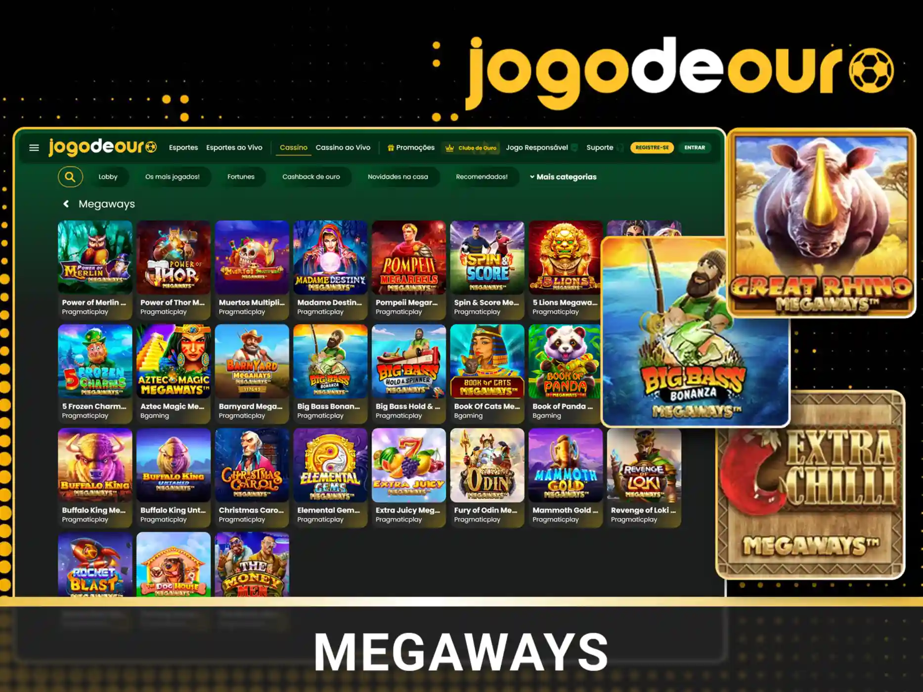 Aposte nos jogos Megaways no Jogo de Ouro.