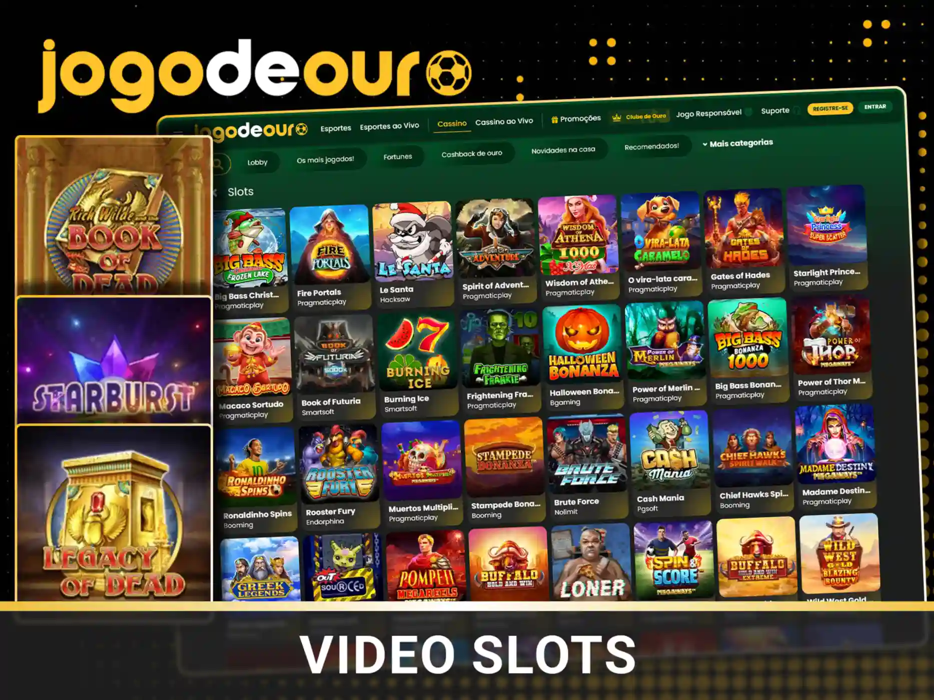 Conheça os video slots do Jogo de Ouro.